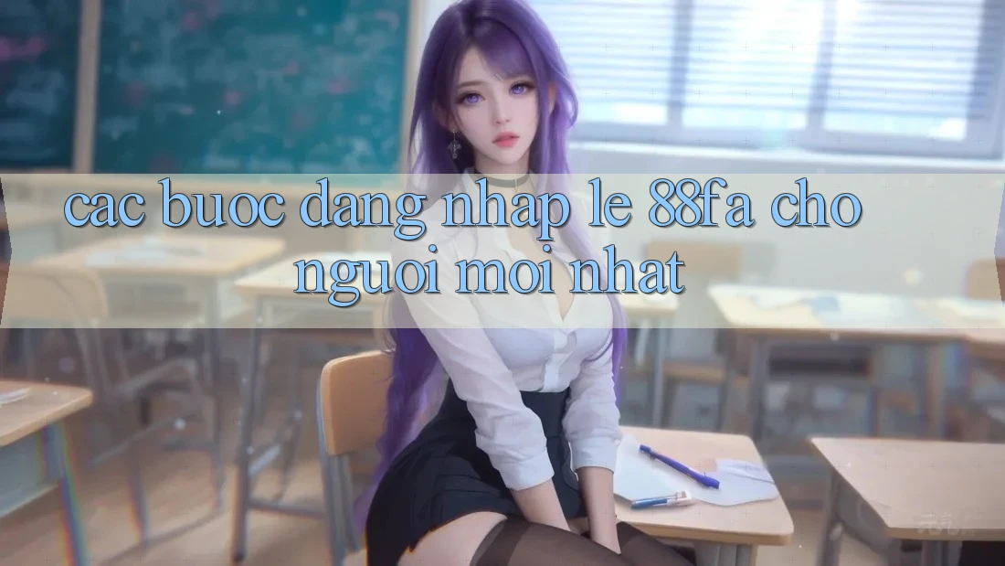 Các bước Đăng nhập Lẹ 88fa Cho Người Mới nhất