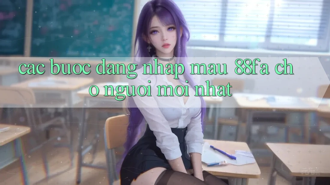Các bước Đăng Nhập Mau 88fa Cho Người Mới nhất Các bước Đăng Nhập Mau 88fa Cho Người Mới nhất