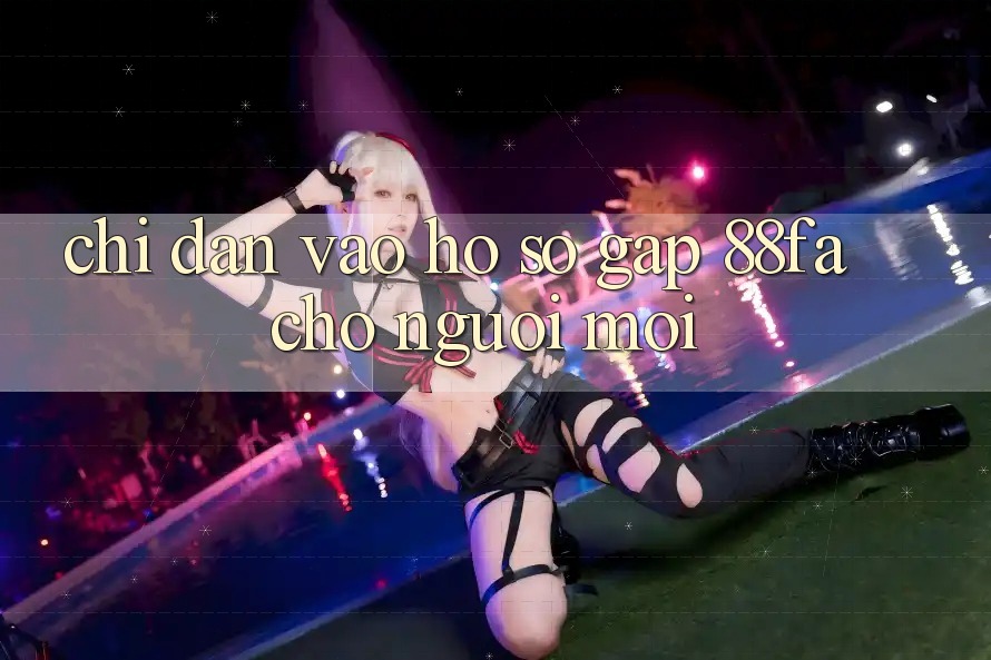 Chỉ dẫn Vào hồ sơ Gấp 88fa Cho Người Mới