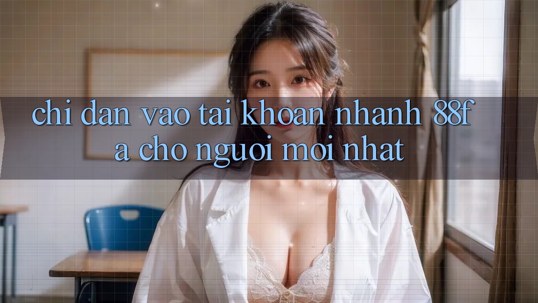 Chỉ dẫn Vào tài khoản Nhanh 88fa Cho Người Mới nhất