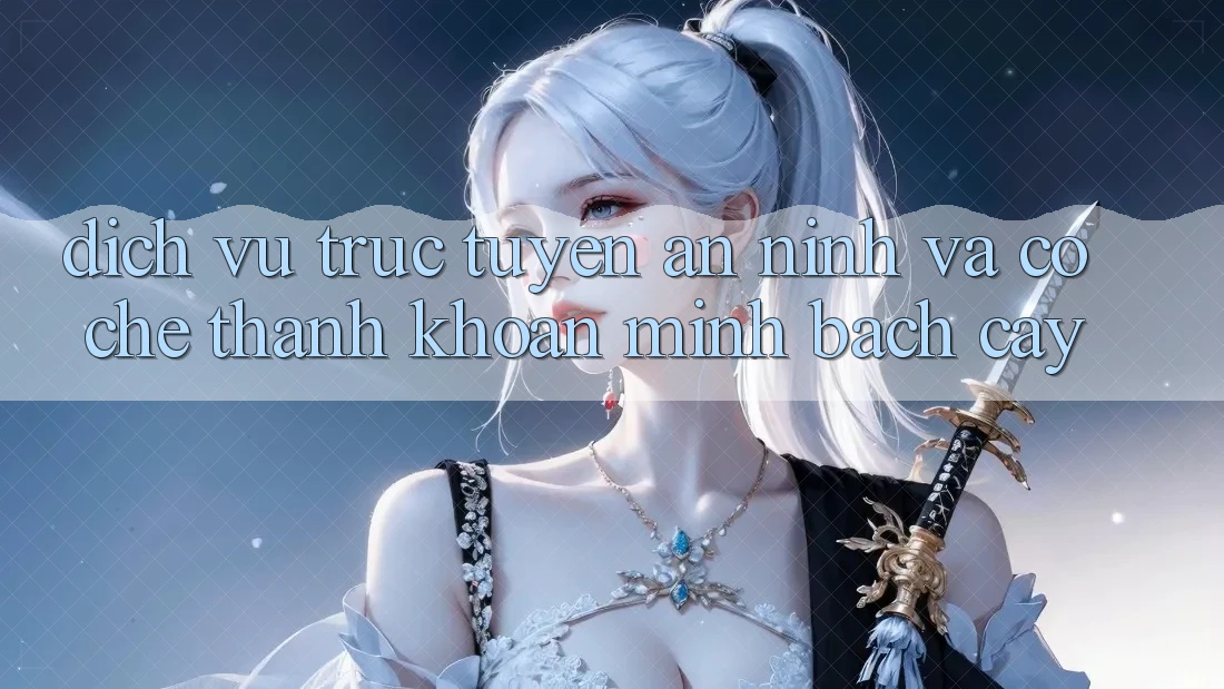 Dịch vụ trực tuyến An ninh Và Cơ Chế Thanh Khoản Minh bạch Cậy