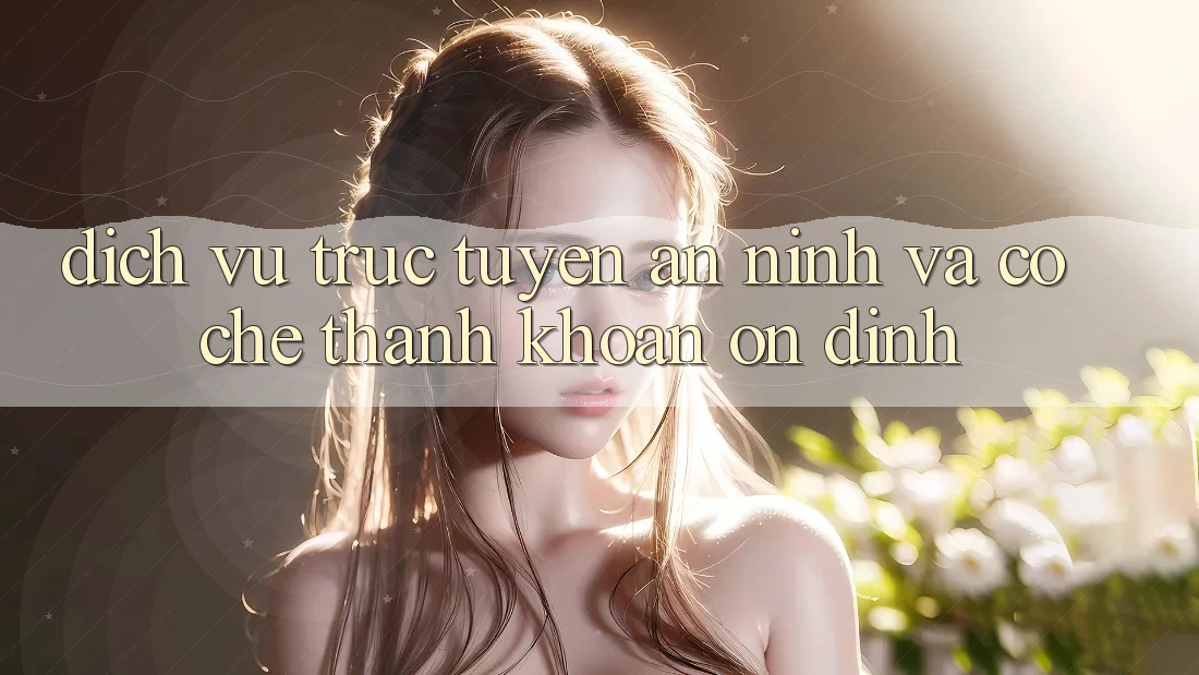 Dịch vụ trực tuyến An ninh Và Cơ Chế Thanh Khoản Ổn định