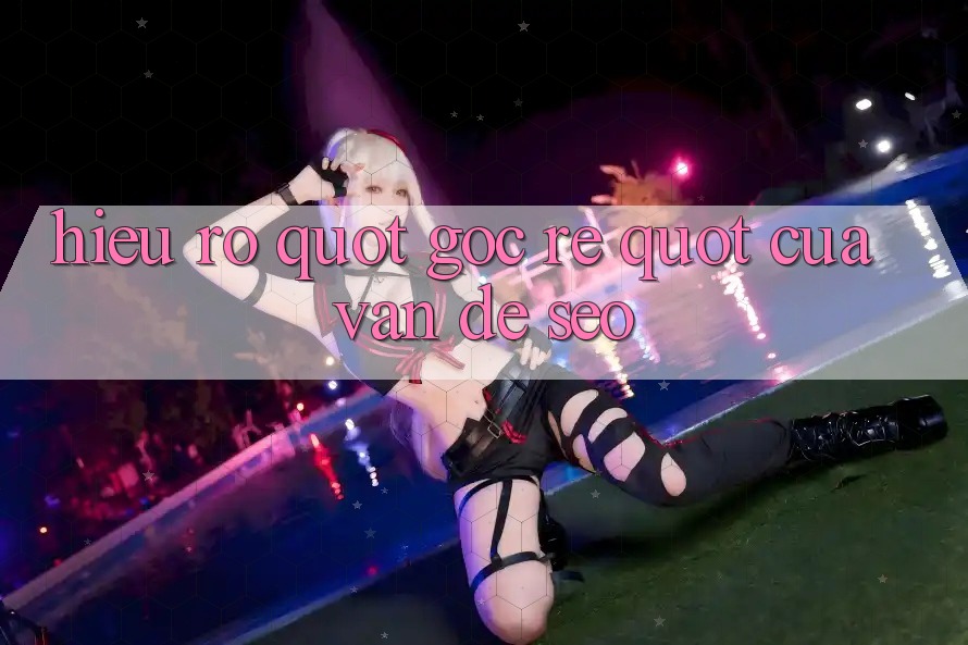 Hiểu Rõ " Gốc Rễ" Của Vấn Đề: SEO