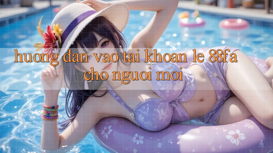 Hướng Dẫn Vào tài khoản Lẹ 88fa Cho Người Mới