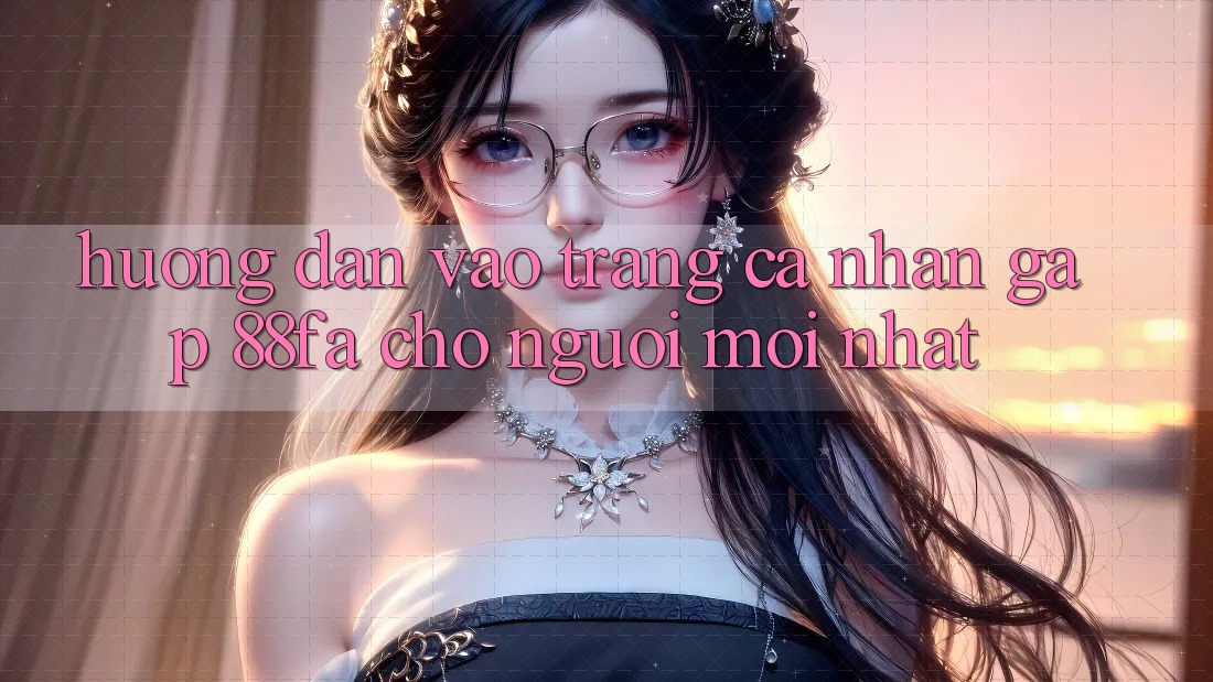 Hướng dẫn Vào trang cá nhân Gấp 88fa Cho Người Mới nhất