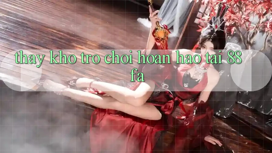 Thấy Kho Trò chơi Hoàn hảo Tại 88fa